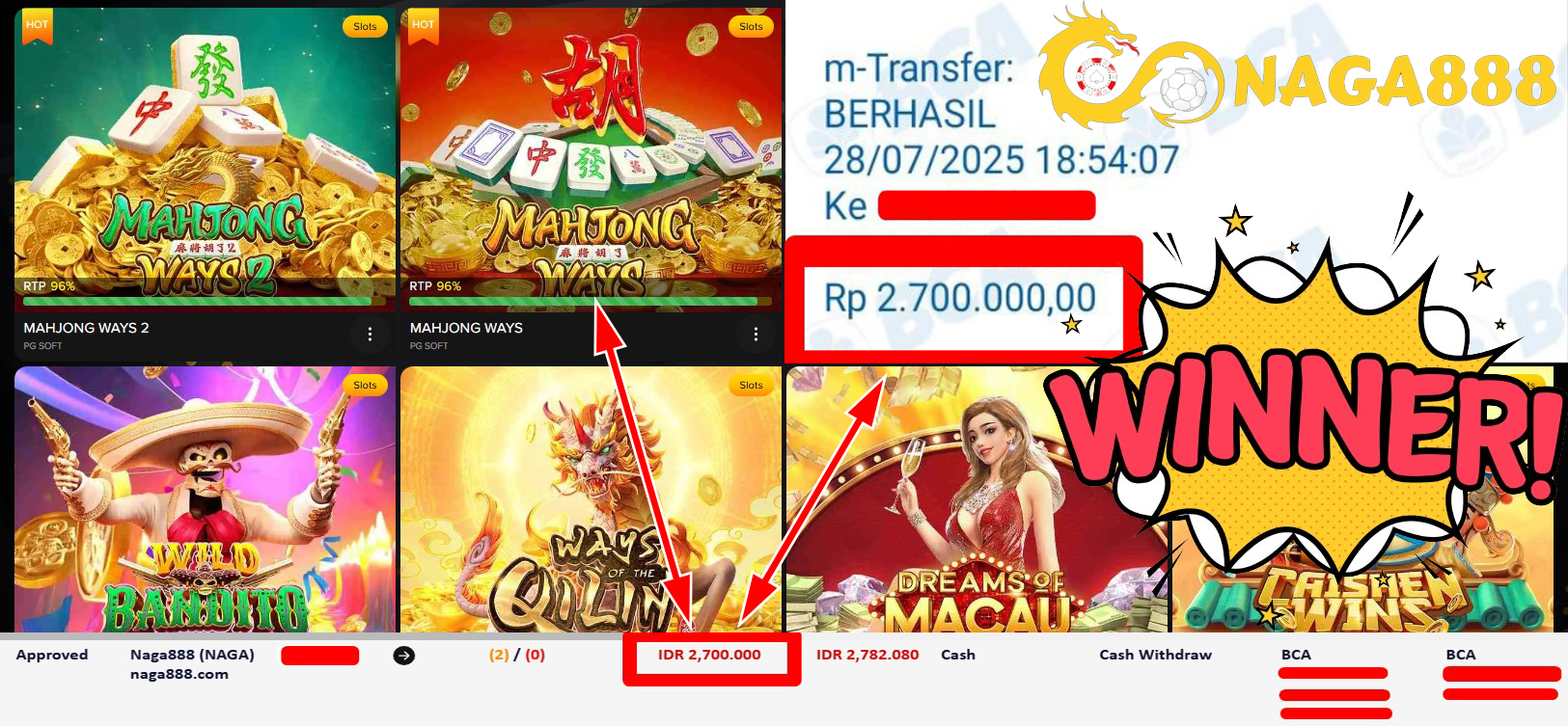 Bukti Kemenangan Withdraw IDR 2.700.000,- | NAGA888