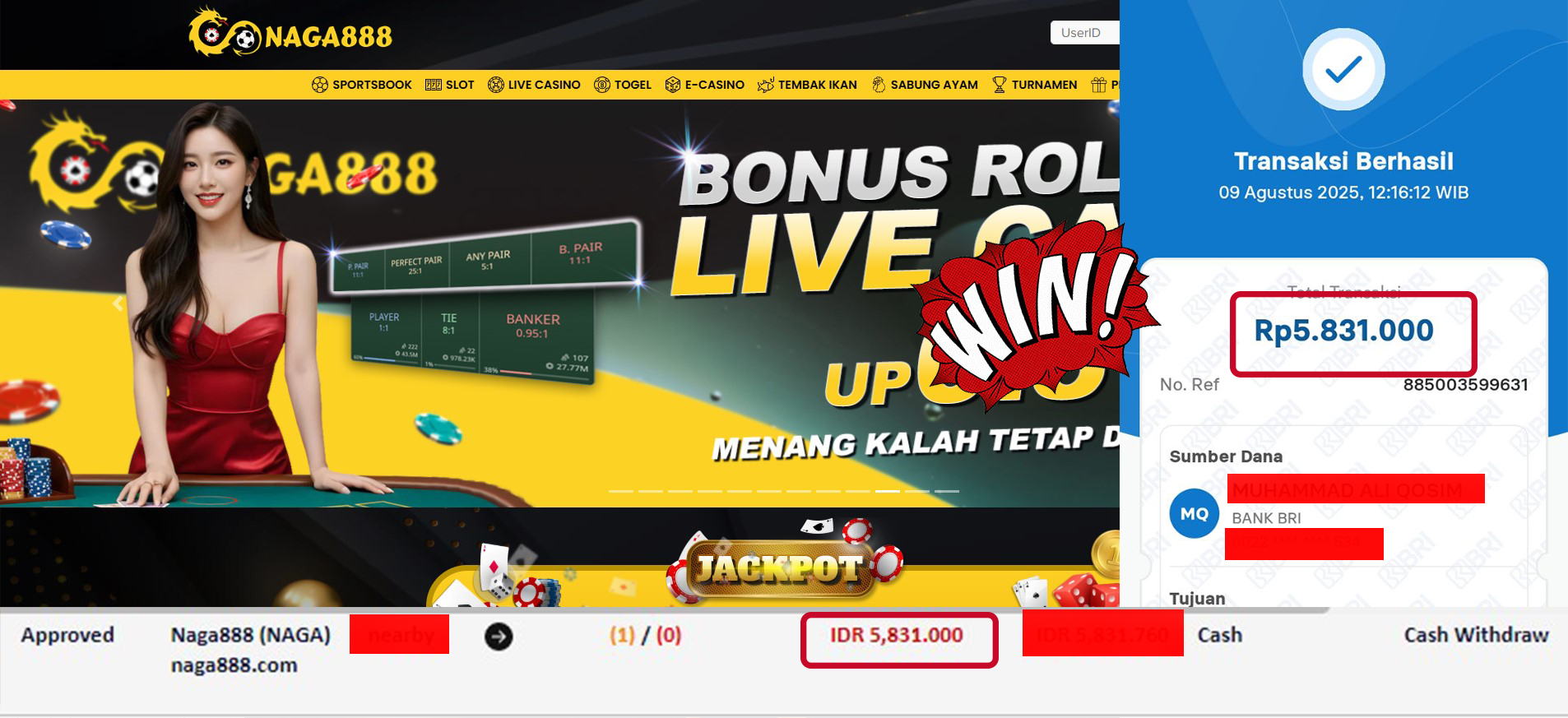 Bukti Kemenangan Withdraw IDR 5.831.000,- | NAGA888