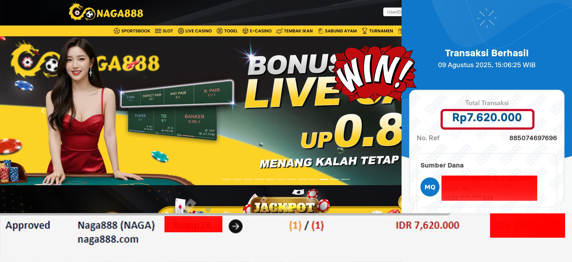 Bukti Kemenangan Withdraw IDR 7,620,000,- | NAGA888