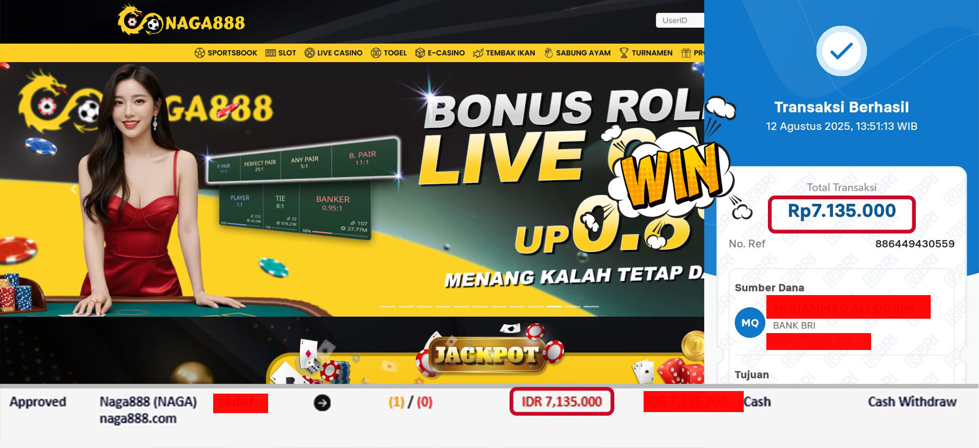 Bukti Kemenangan Withdraw IDR 7,135,000,- | NAGA888