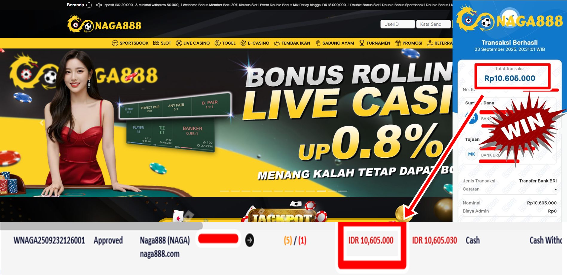 Bukti Kemenangan Withdraw IDR 10.605.000,- | NAGA888