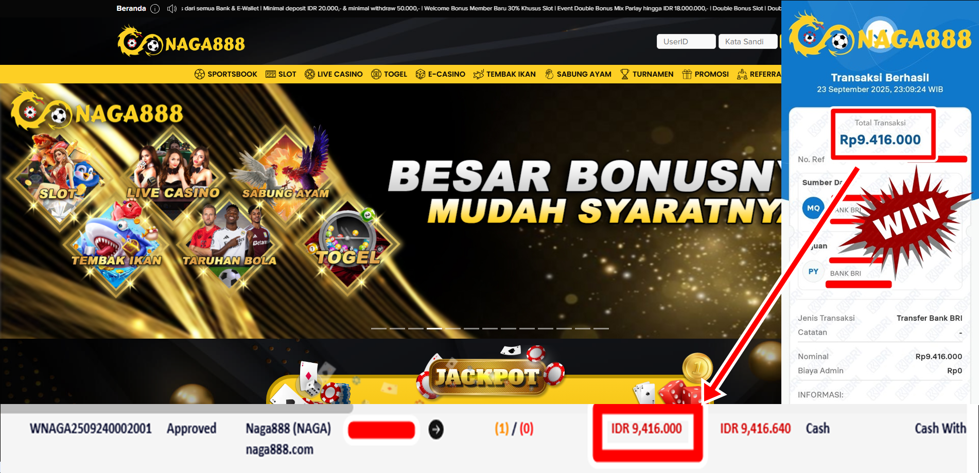 Bukti Kemenangan Withdraw IDR 9.416.000,- | NAGA888