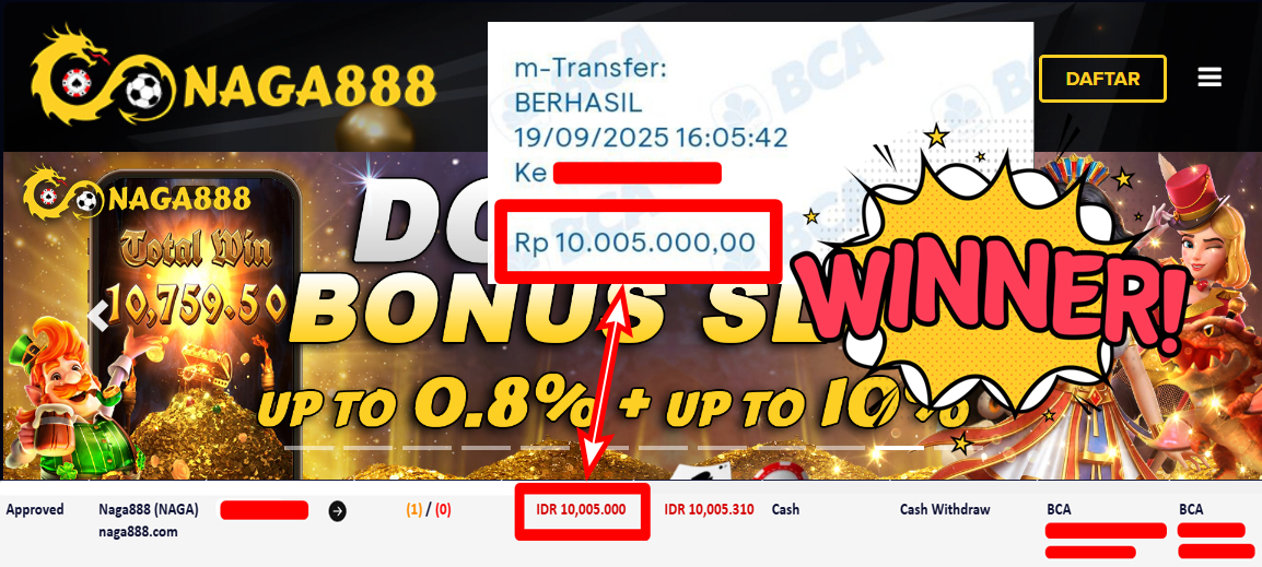 Bukti Kemenangan Withdraw IDR 10.005.000,- | NAGA888