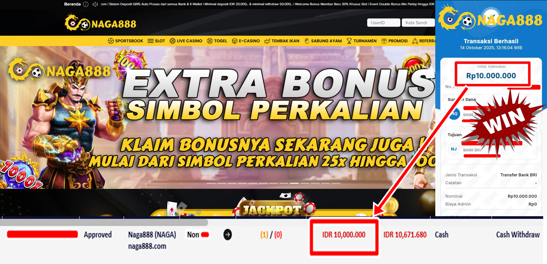 Bukti Kemenangan Withdraw IDR 10.000.000,- | NAGA888