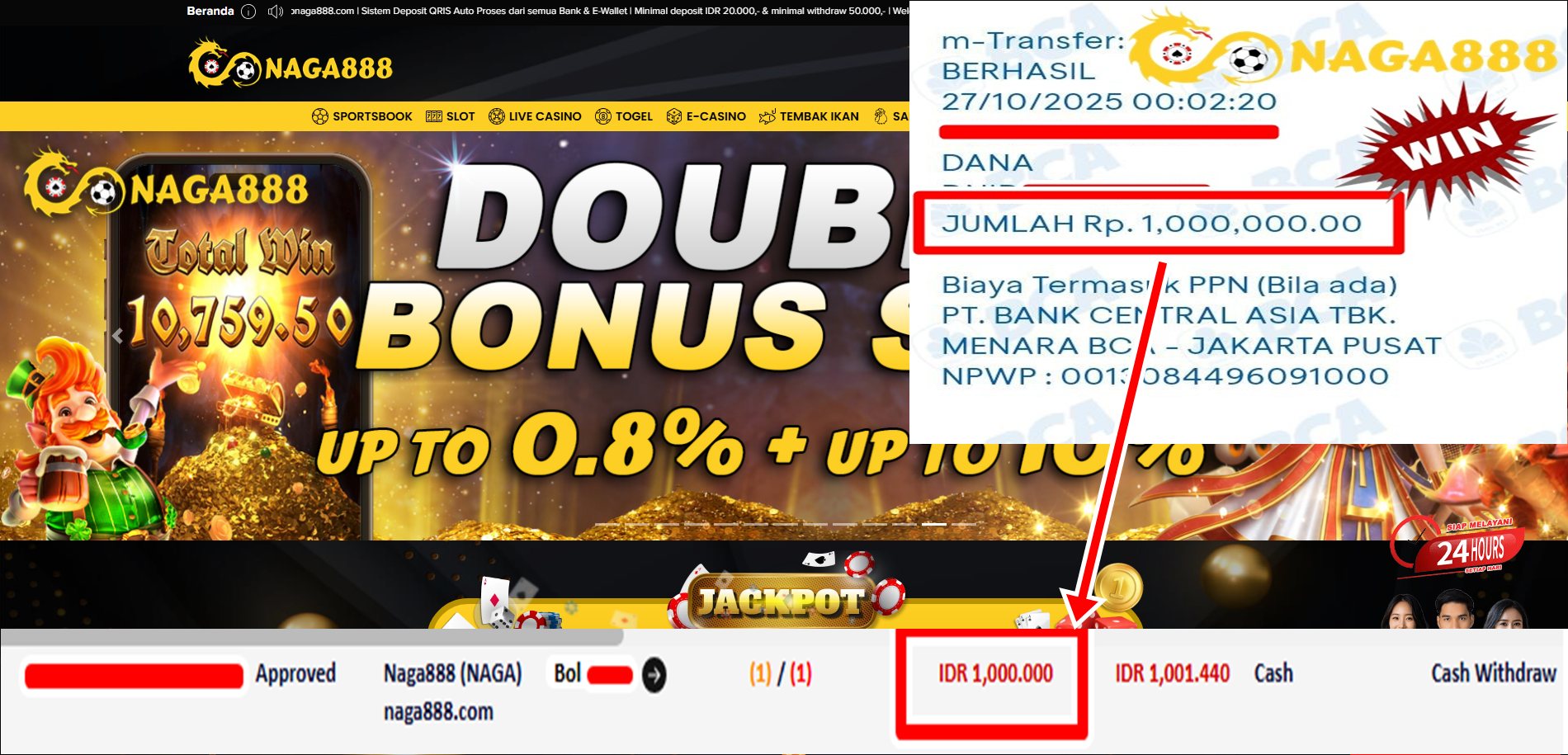 Bukti Kemenangan Withdraw IDR 1.000.000,- | NAGA888