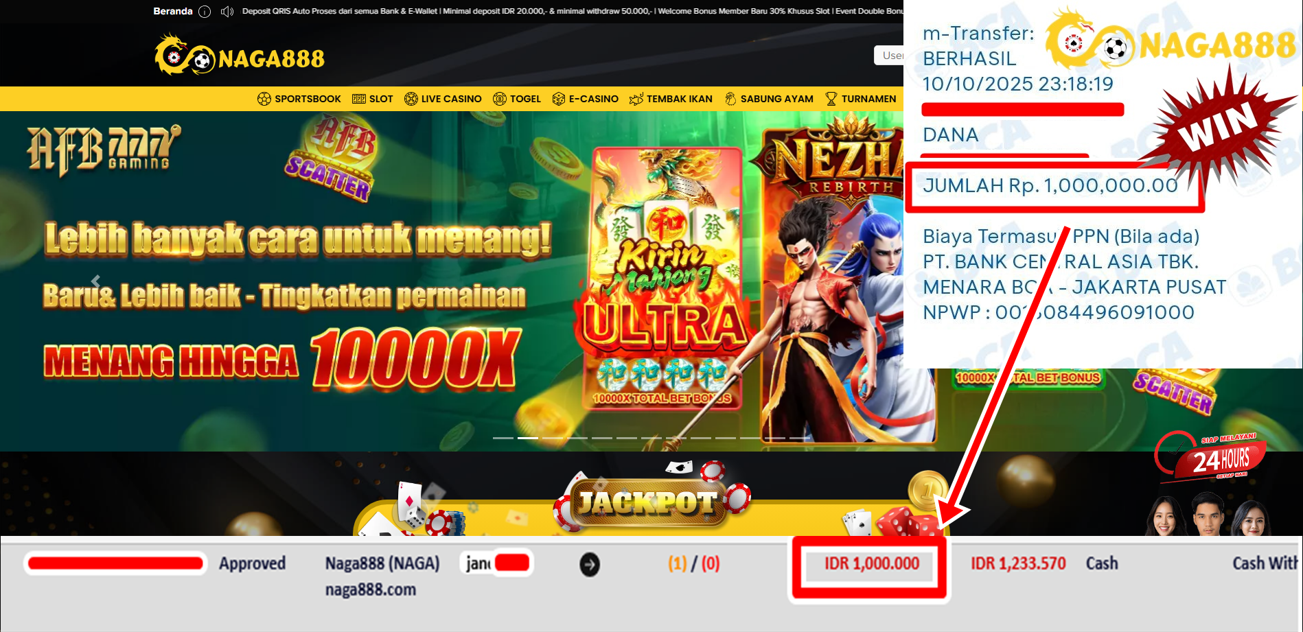 Bukti Kemenangan Withdraw IDR 1.000.000,- | NAGA888
