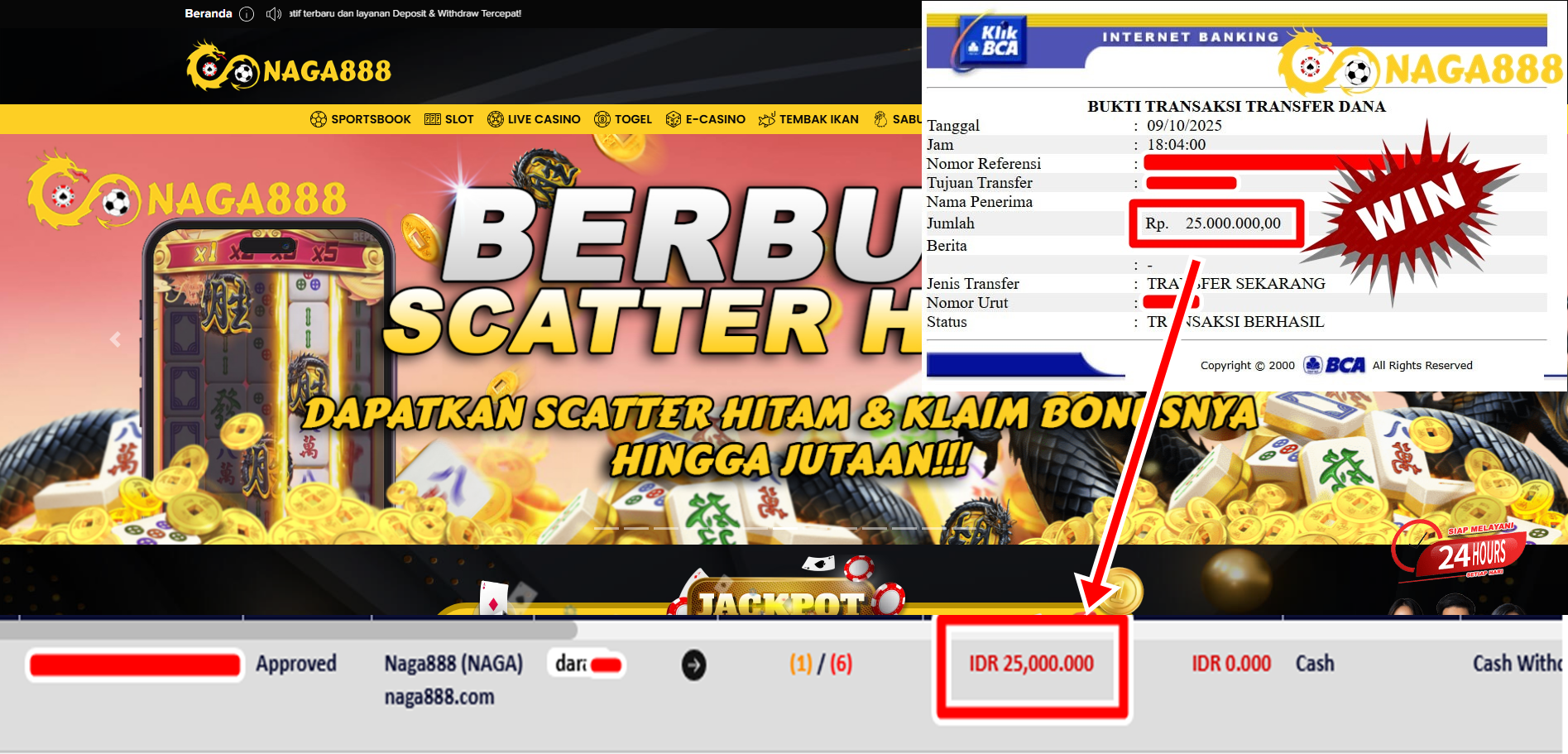 Bukti Kemenangan Withdraw IDR 25.000.000,- | NAGA888