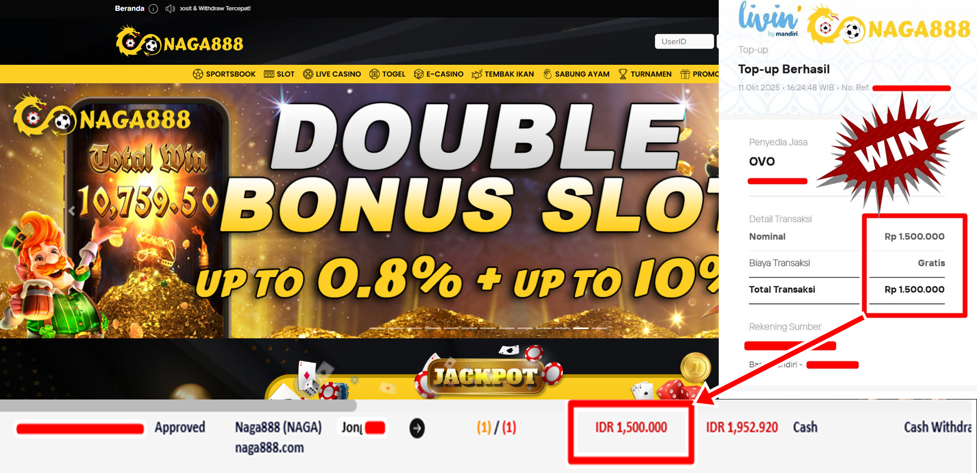 Bukti Kemenangan Withdraw IDR 1.500.000,- | NAGA888