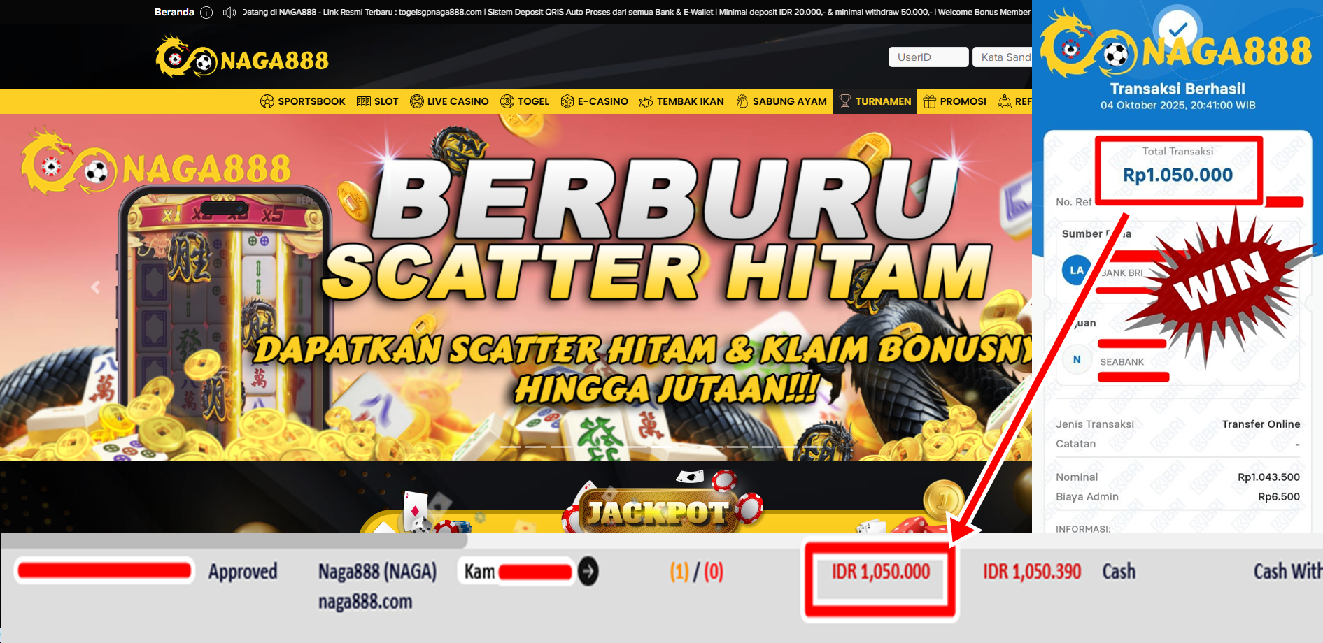 Bukti Kemenangan Withdraw IDR 1.050.000,- | NAGA888