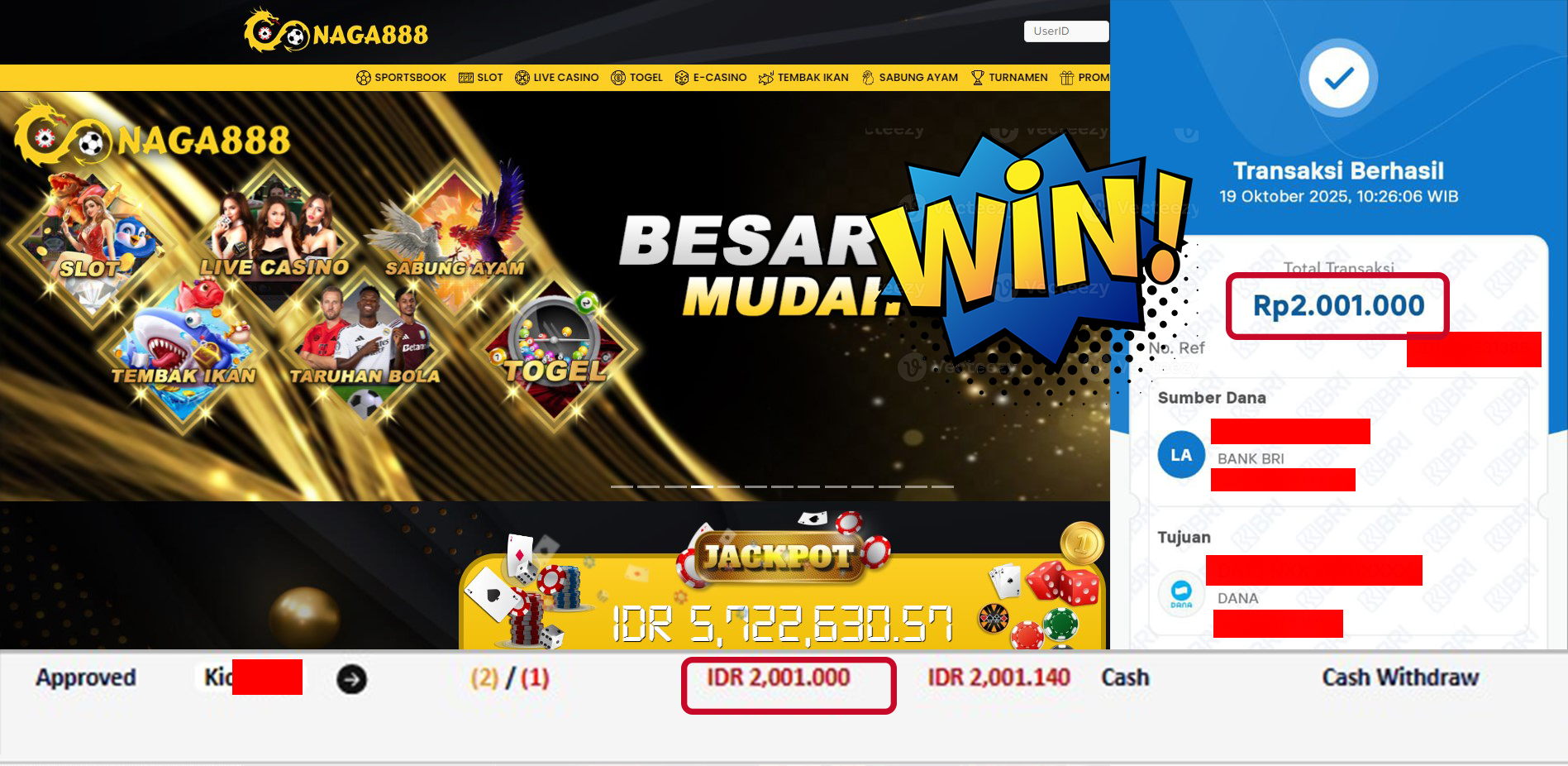 Bukti Kemenangan Withdraw IDR 2,001,000,- | NAGA888