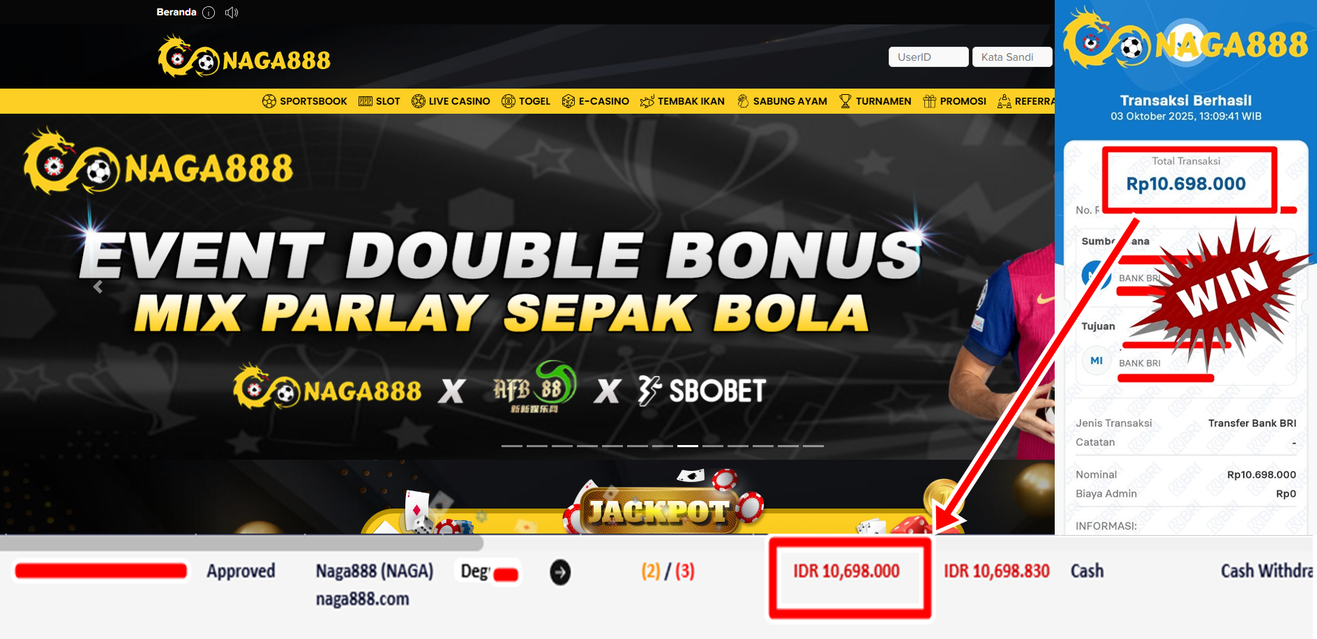 Bukti Kemenangan Withdraw IDR 10.698.000,- | NAGA888