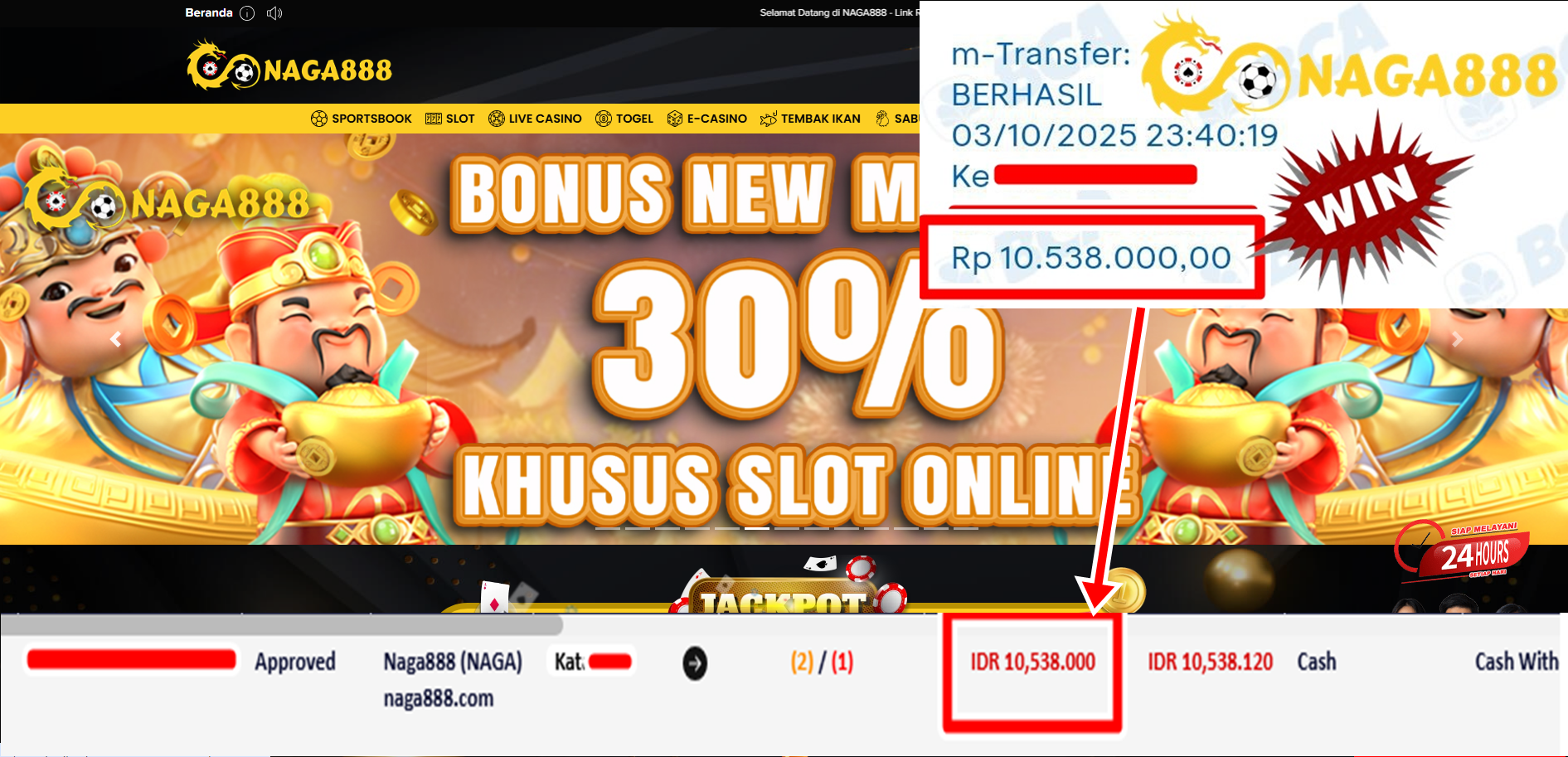 Bukti Kemenangan Withdraw IDR 10.538.000,- | NAGA888