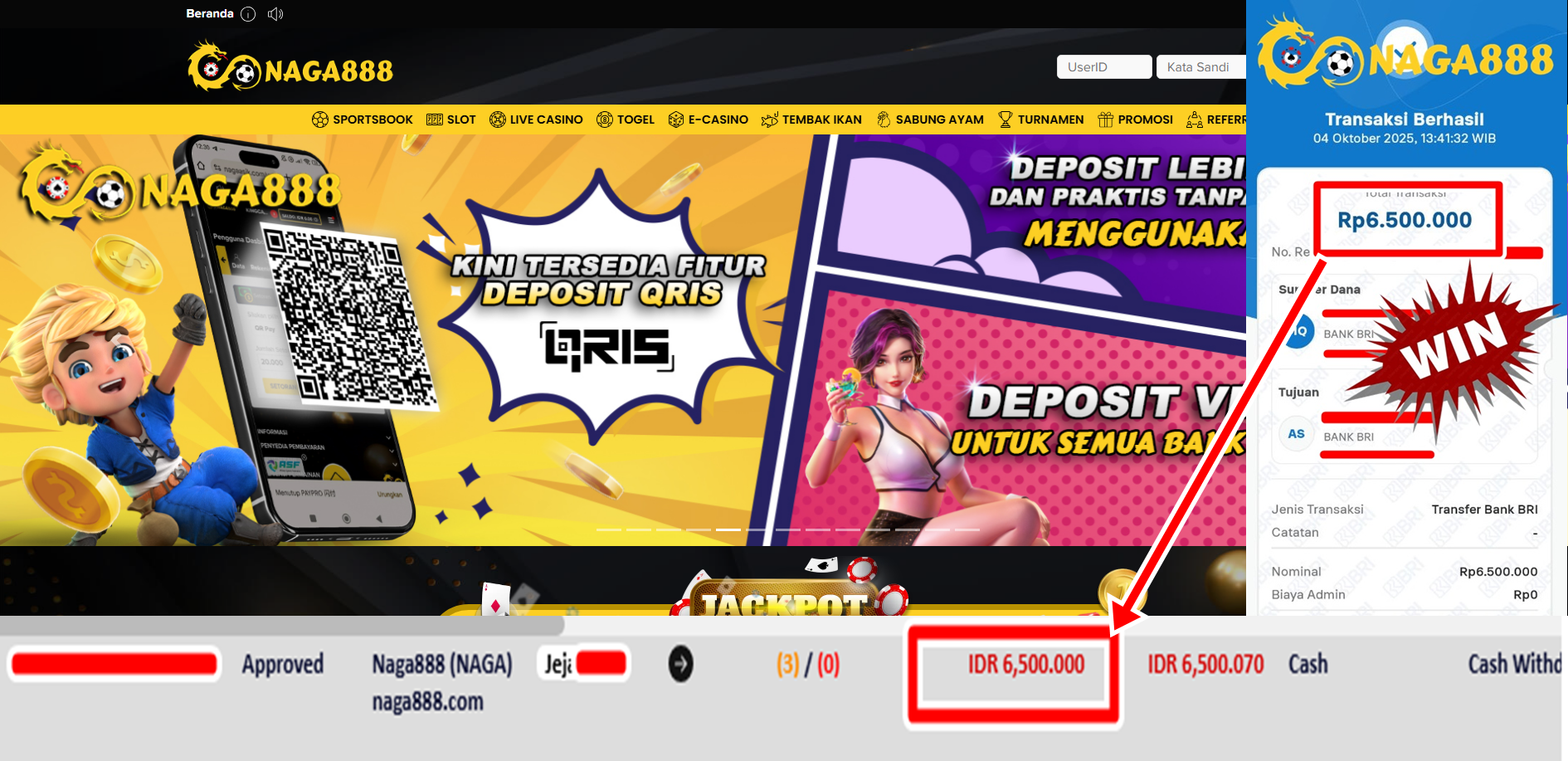 Bukti Kemenangan Withdraw IDR 6.500.000,- | NAGA888