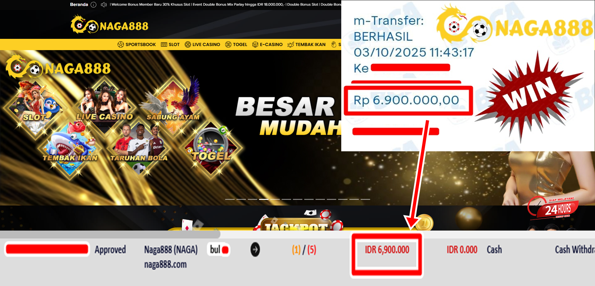 Bukti Kemenangan Withdraw IDR 6.900.000,- | NAGA888