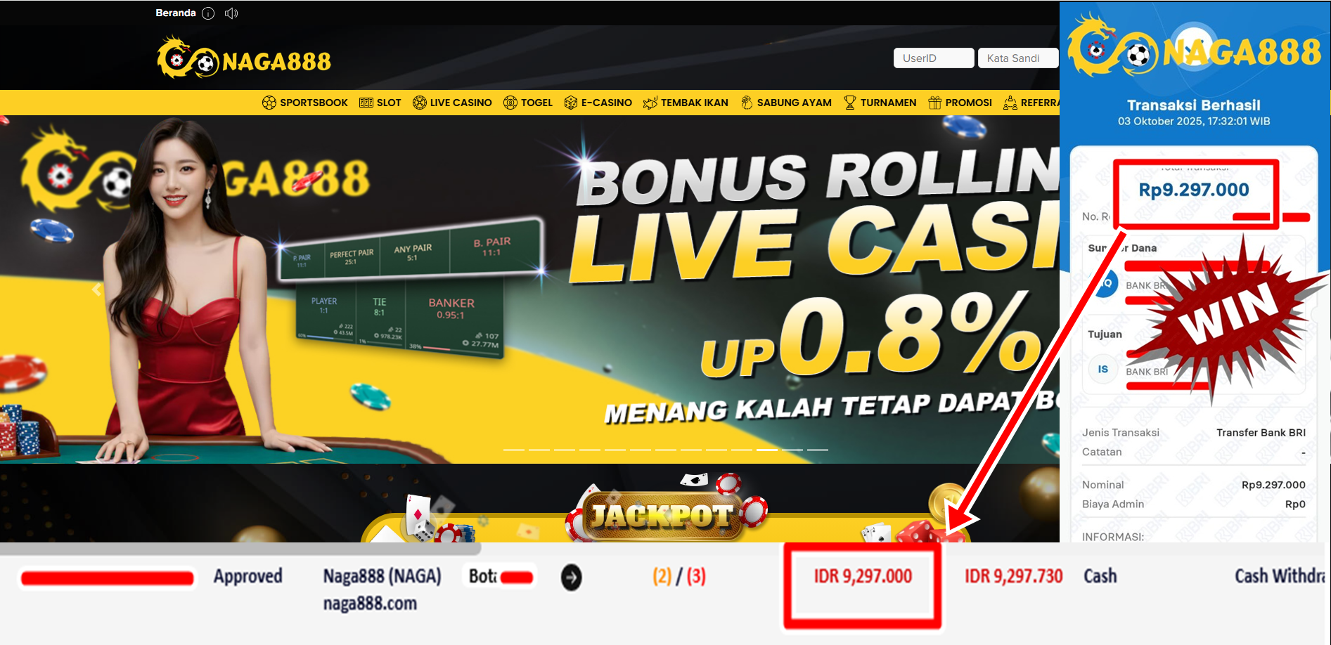 Bukti Kemenangan Withdraw IDR 9.297.000,- | NAGA888