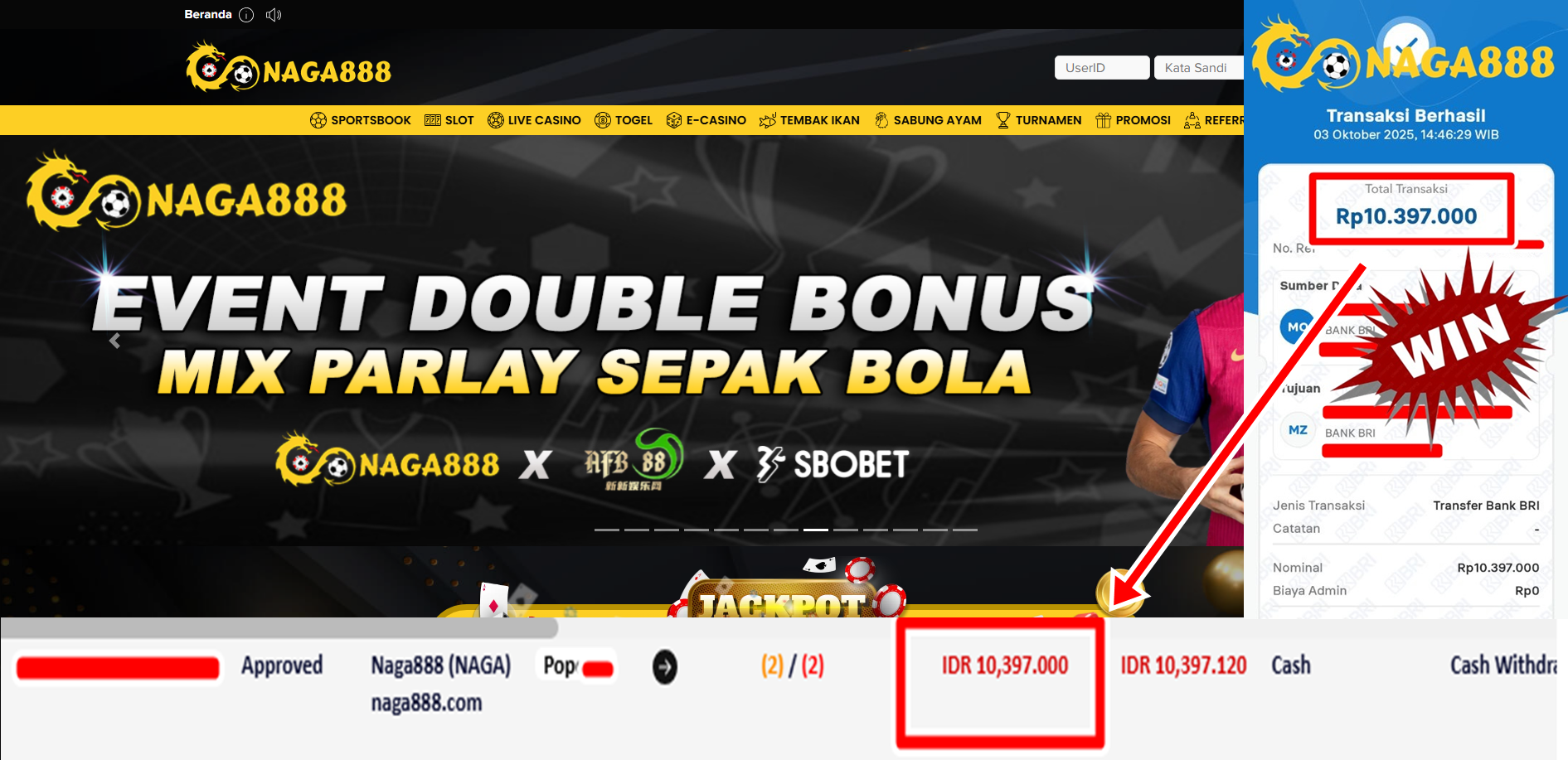 Bukti Kemenangan Withdraw IDR 10.397.000,- | NAGA888