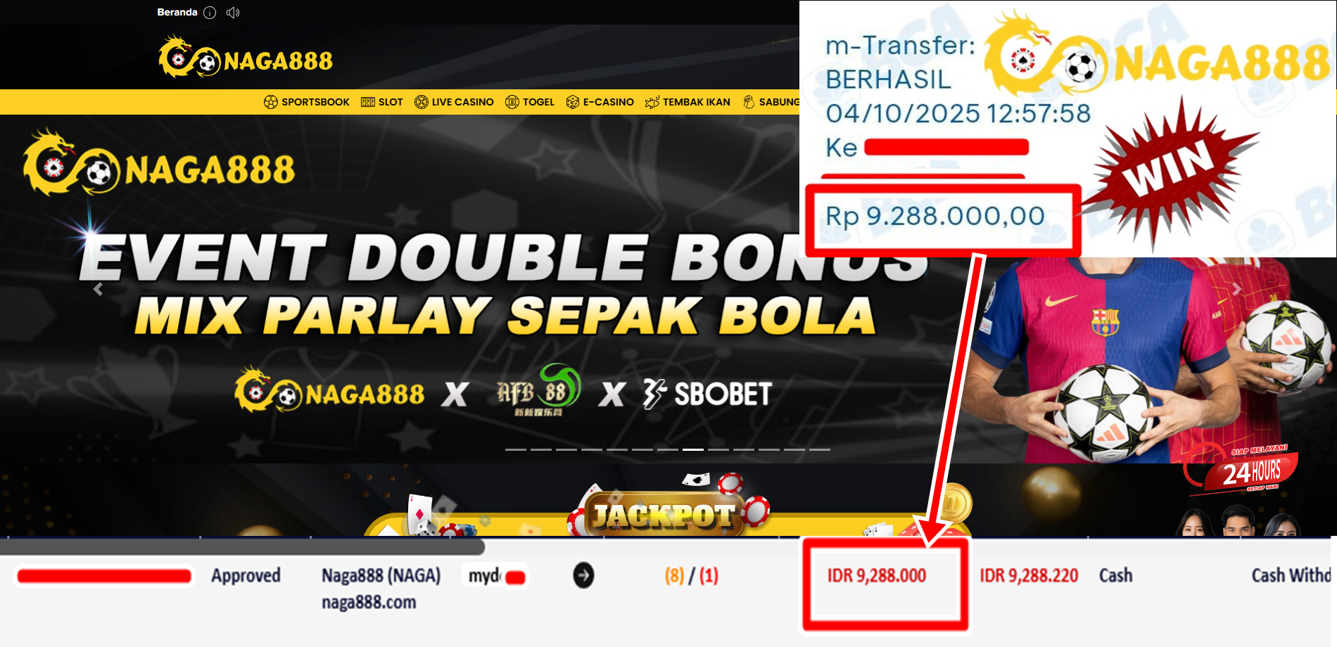 Bukti Kemenangan Withdraw IDR 9.288.000,- | NAGA888
