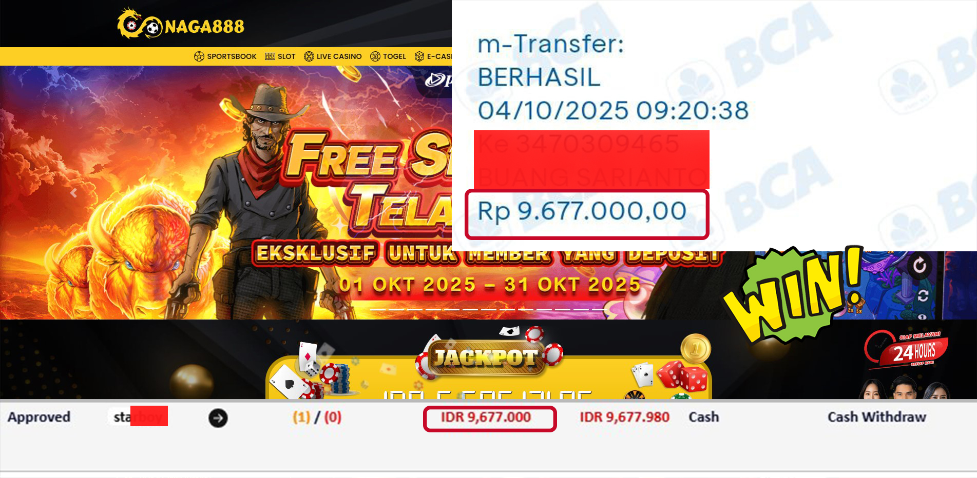 Bukti Kemenangan Withdraw IDR 9,677,000,- | NAGA888
