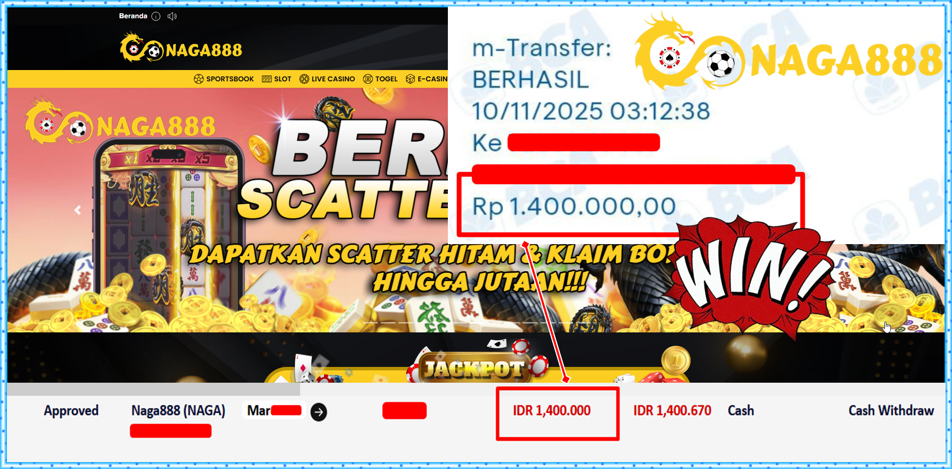 Bukti Kemenangan Withdraw IDR 1,400,000,- | NAGA888