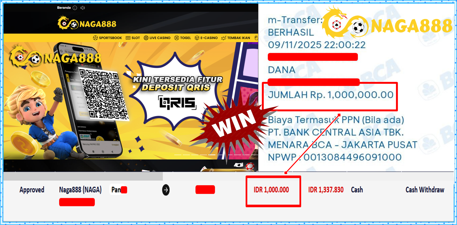 Bukti Kemenangan Withdraw IDR 1,000,000,- | NAGA888