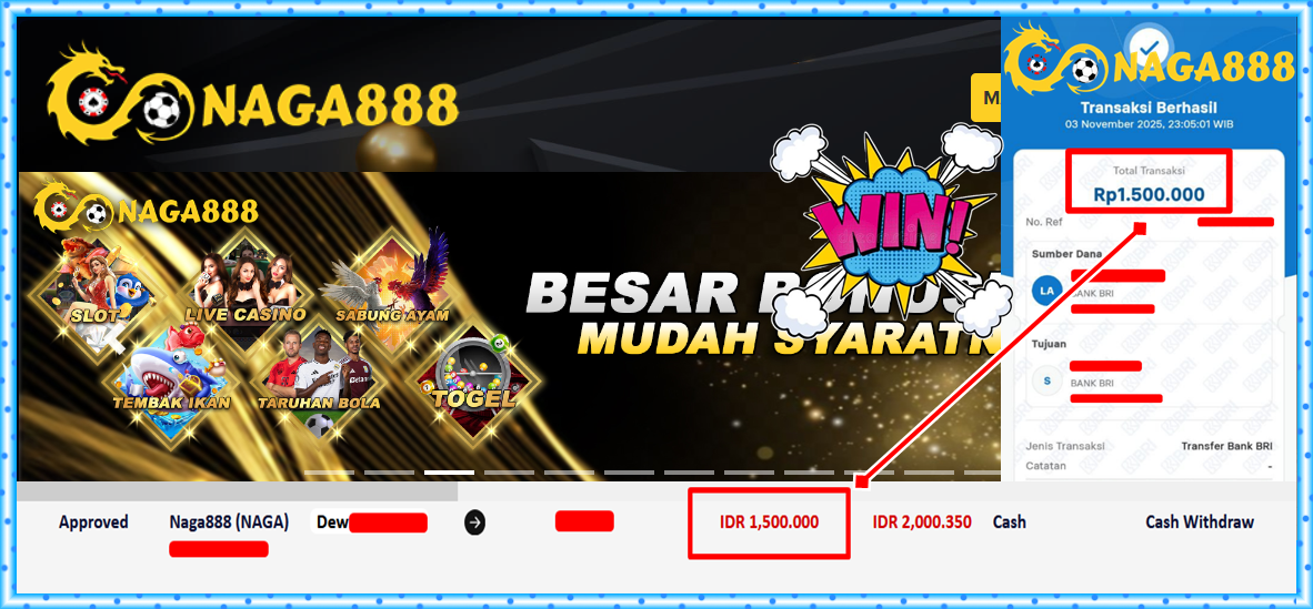 Bukti Kemenangan Withdraw IDR 1.500.000,- | NAGA888