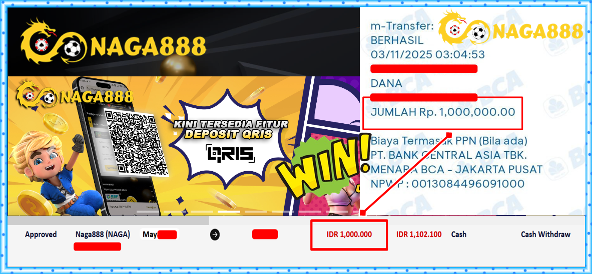 Bukti Kemenangan Withdraw IDR 1.000.000,- | NAGA888