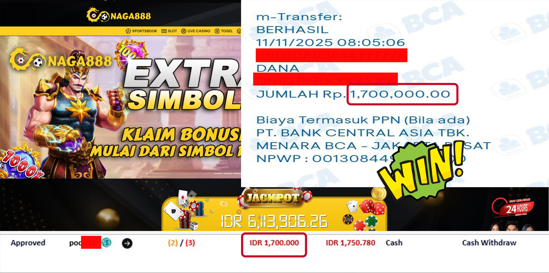 Bukti Kemenangan Withdraw IDR 1,700,000,- | NAGA888