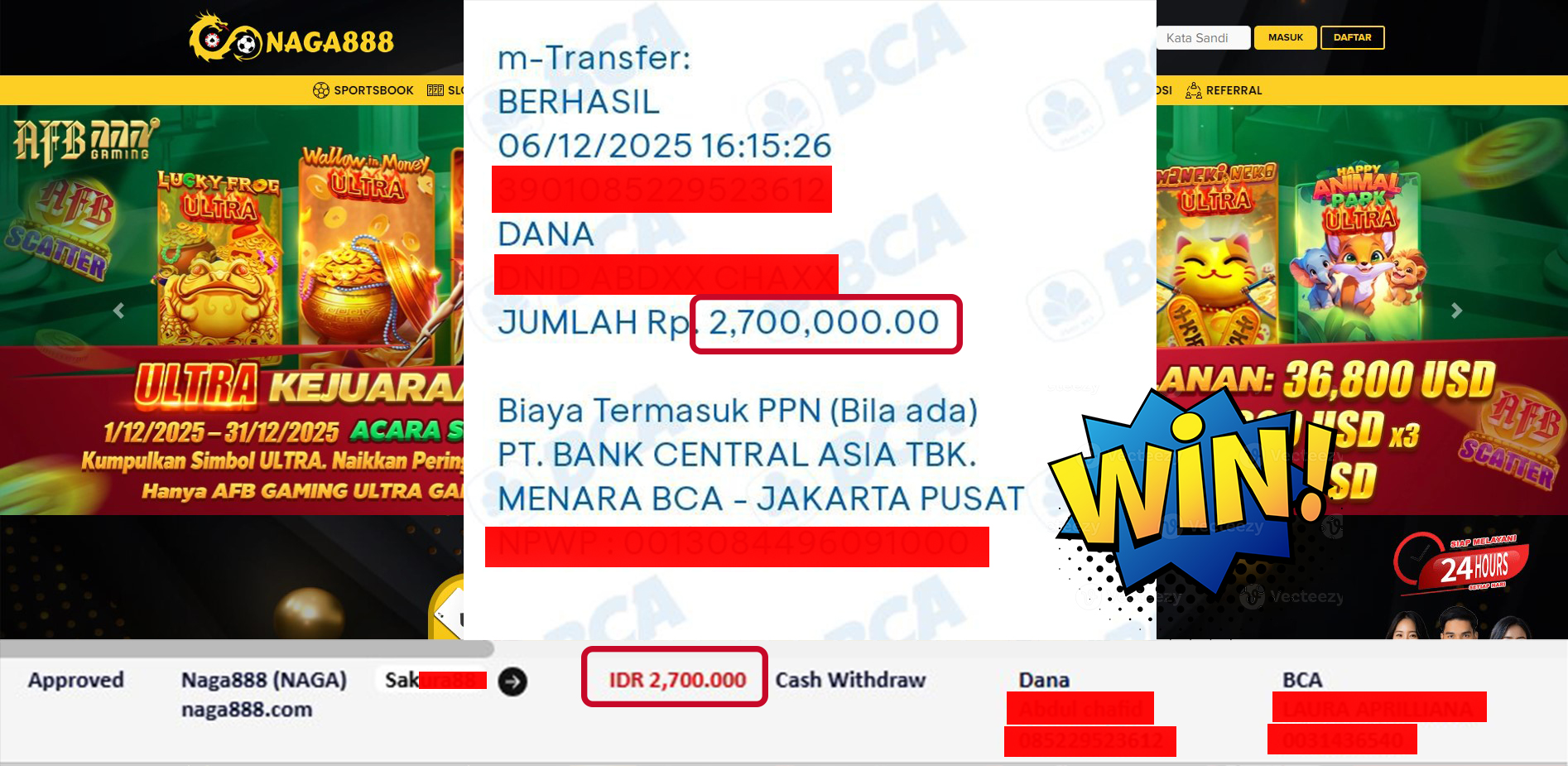 Bukti Kemenangan Withdraw IDR 2,700,000,- | NAGA888