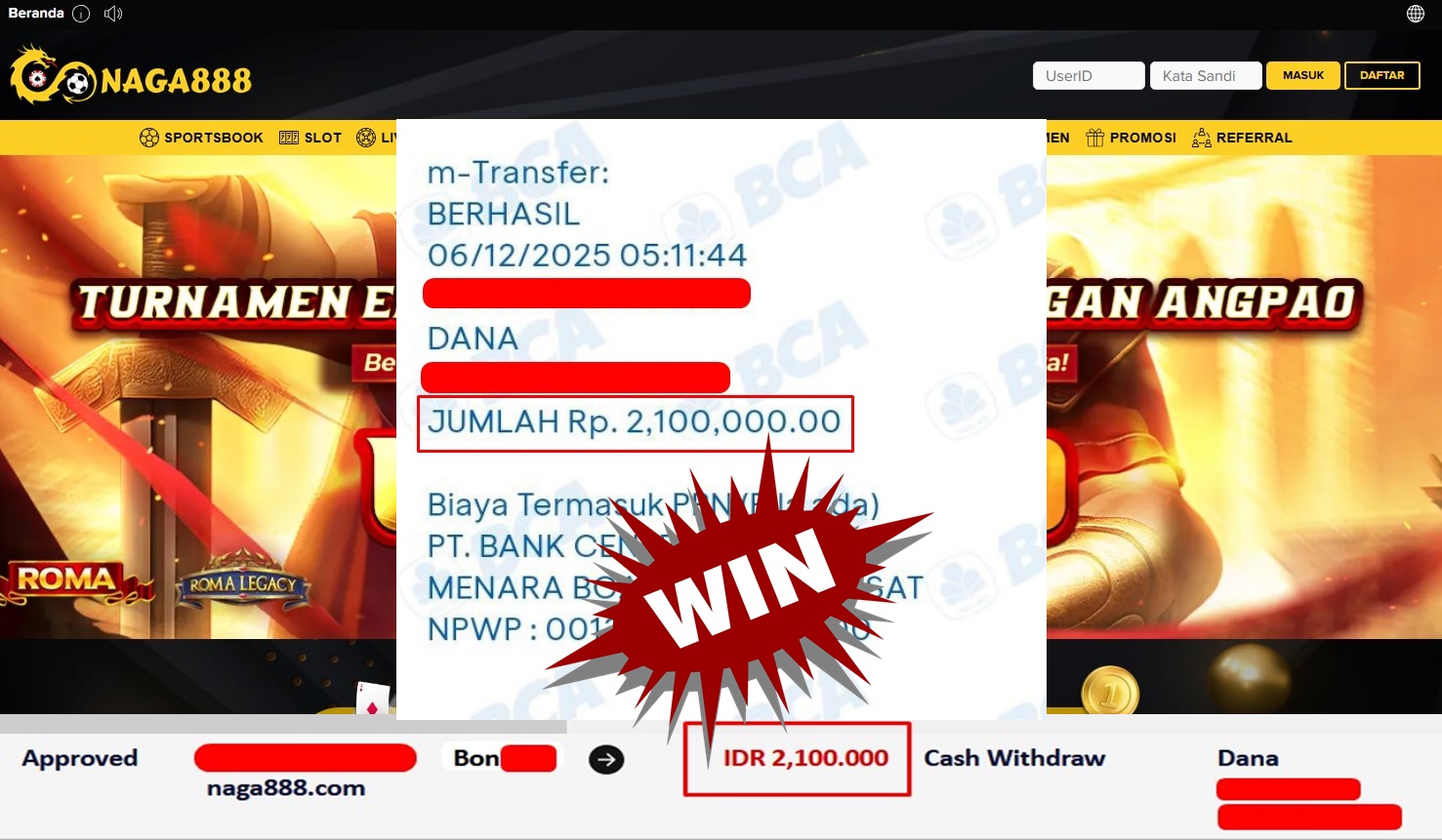 Bukti Kemenangan Withdraw IDR 2,100,000,- | NAGA888