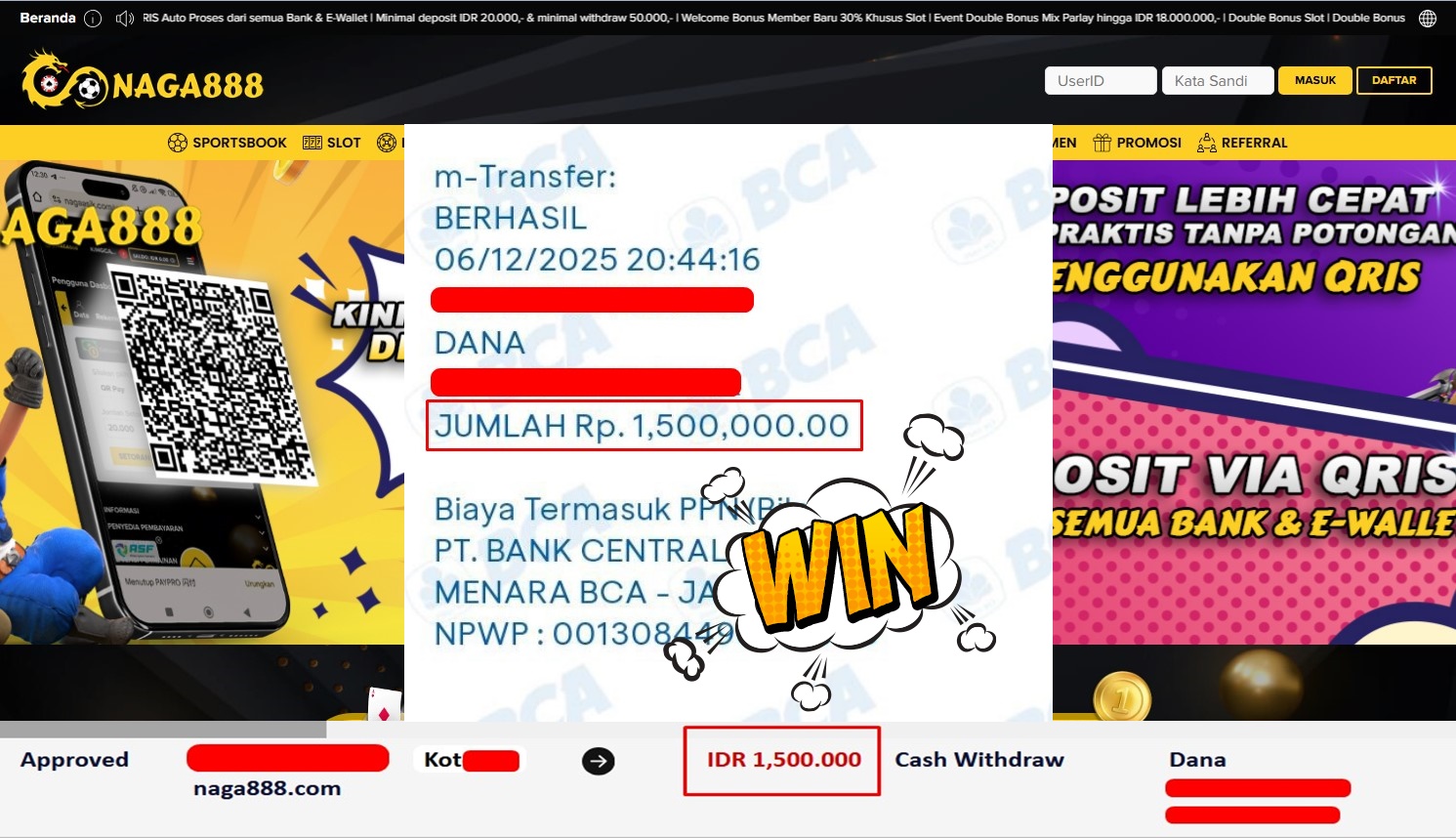 Bukti Kemenangan Withdraw IDR 1,500,000,- | NAGA888