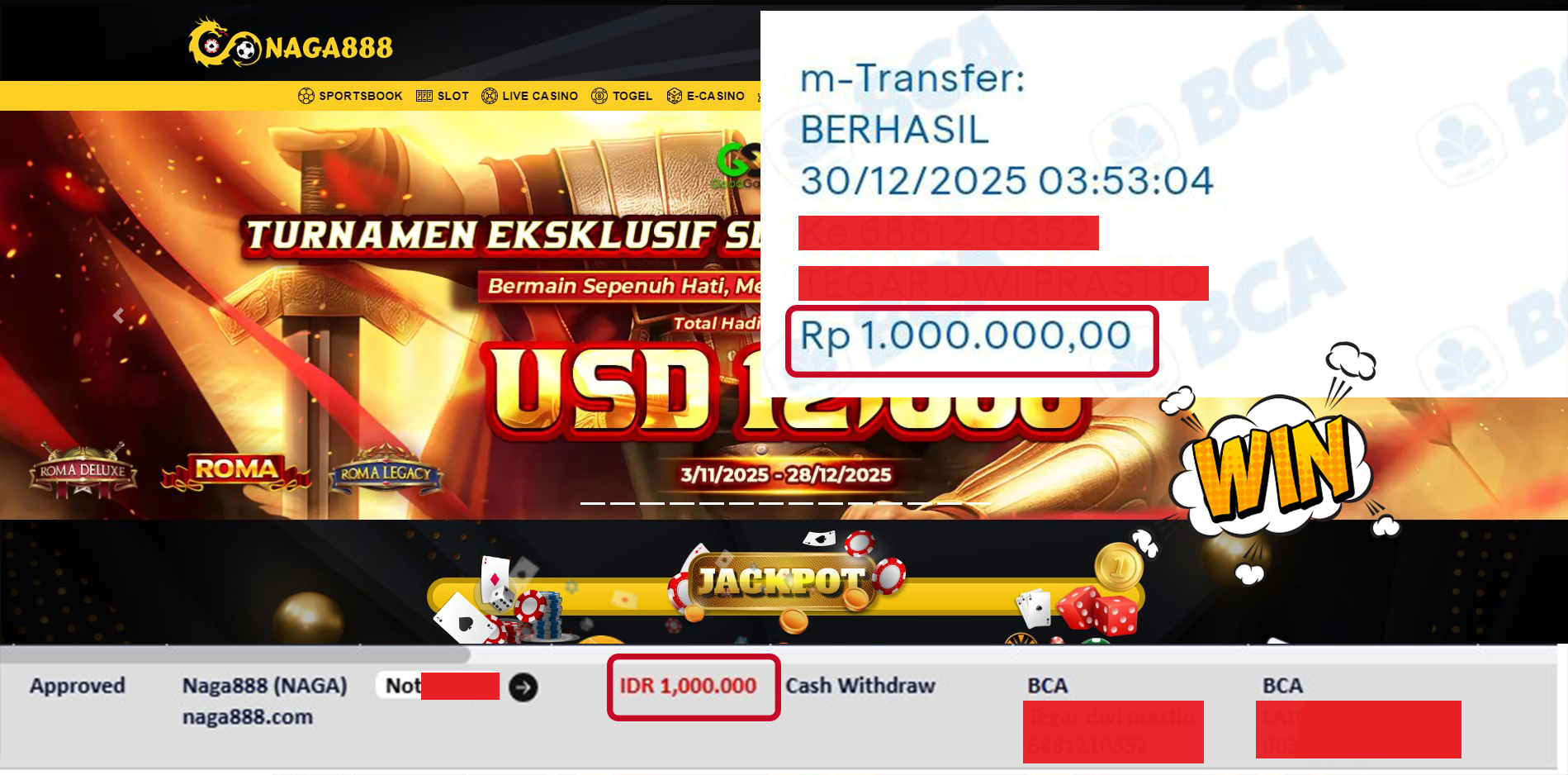 Bukti Kemenangan Withdraw IDR 1,000,000,- | NAGA888