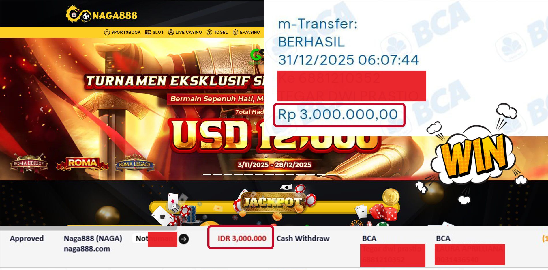 Bukti Kemenangan Withdraw IDR 3,000,000,- | NAGA888