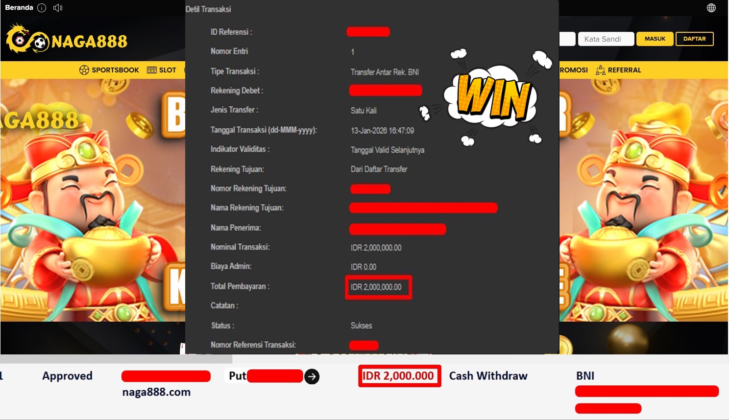 Bukti Kemenangan Withdraw IDR 2,000,000,- | NAGA888