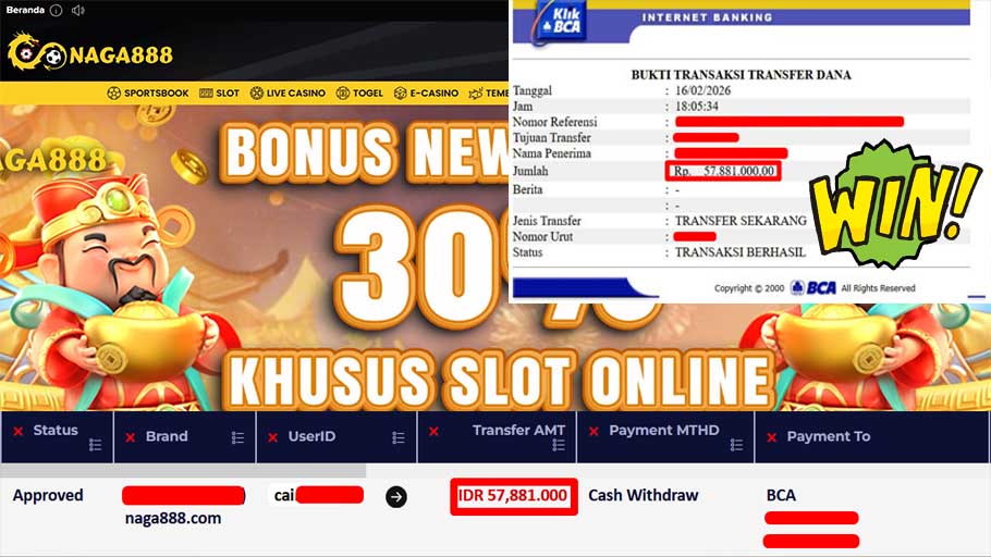 Bukti Kemenangan Withdraw IDR 57,881,000,- | NAGA888