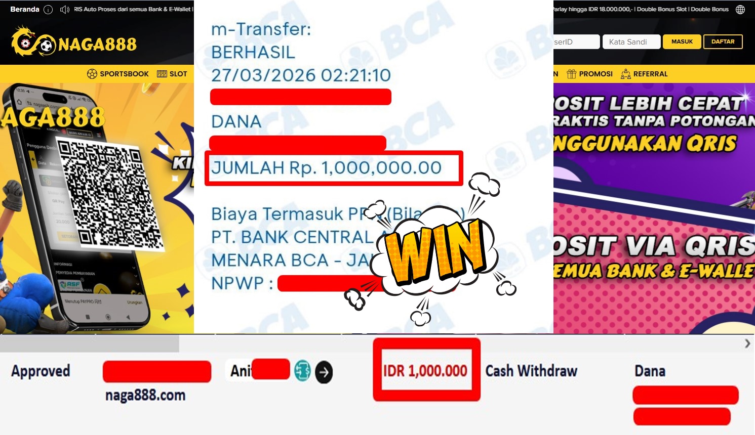 Bukti Kemenangan Withdraw IDR1,000,000,- | NAGA888
