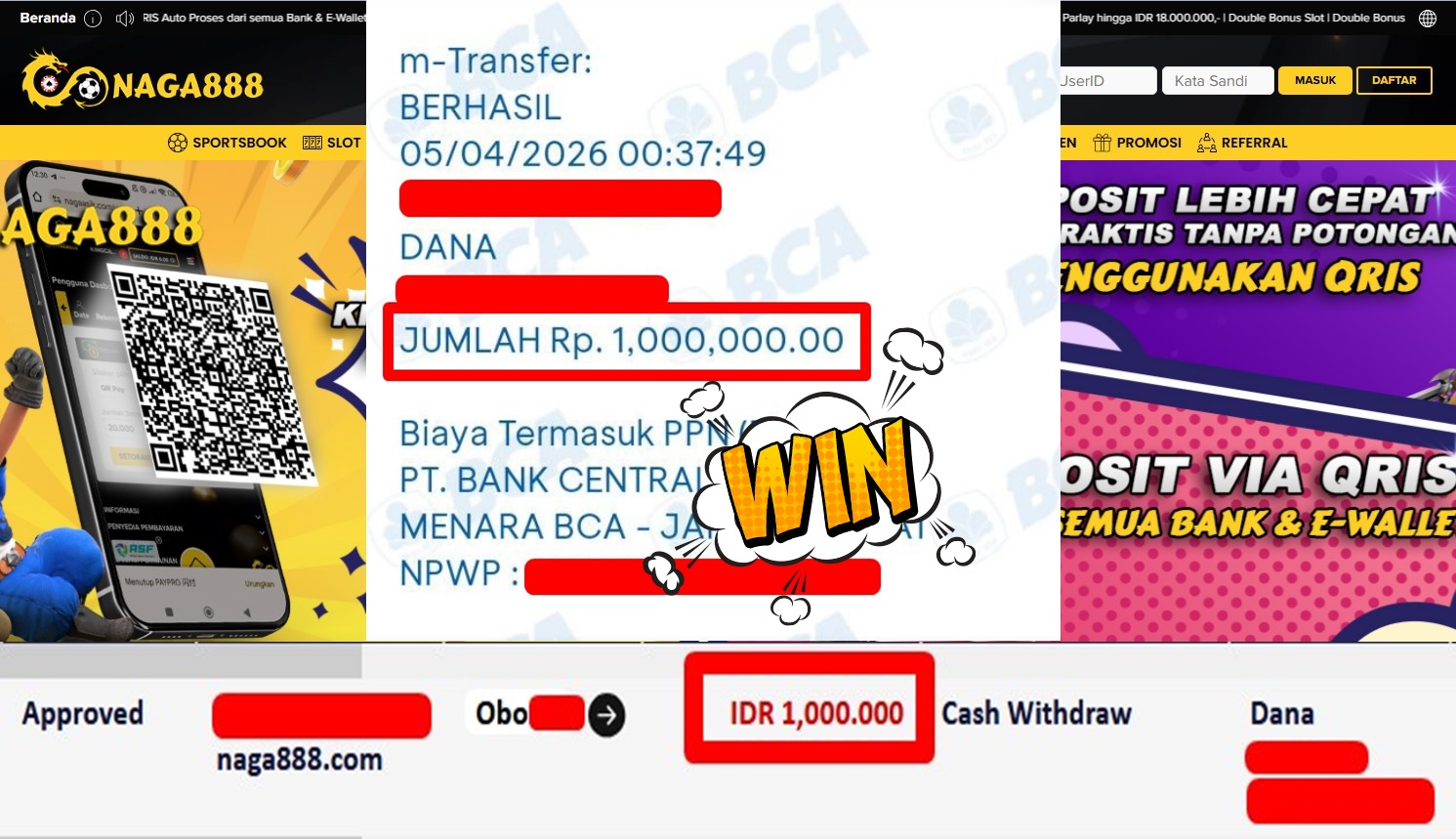 Bukti Kemenangan Withdraw IDR1,000,000,- | NAGA888