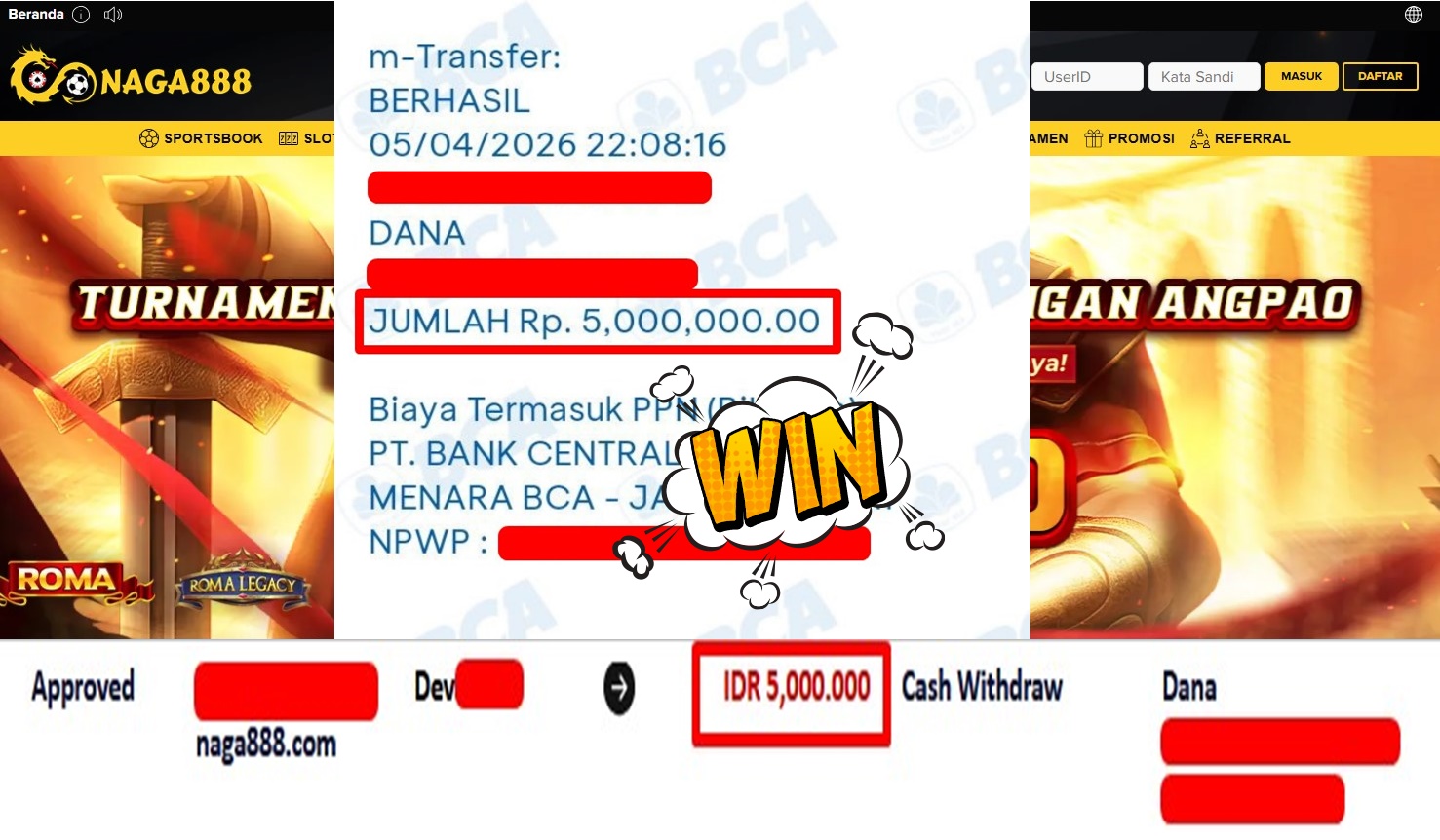 Bukti Kemenangan Withdraw IDR5,000,000,- | NAGA888