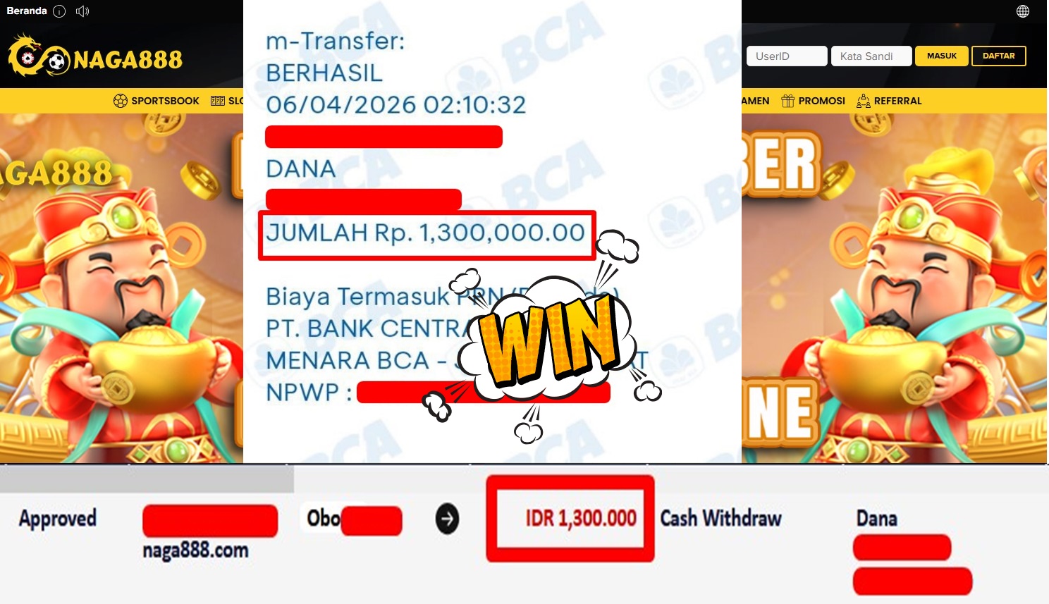 Bukti Kemenangan Withdraw IDR1,300,000,- | NAGA888