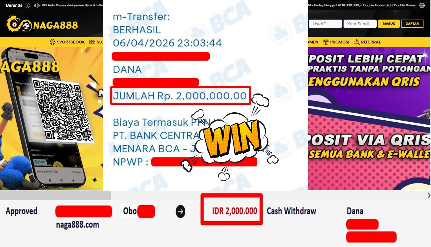 Bukti Kemenangan Withdraw IDR2,000,000,- | NAGA888